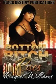 Bottom Bitch Rises