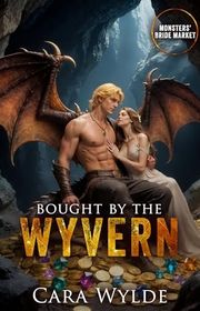 Book cover for "Bought by the Wyvern"