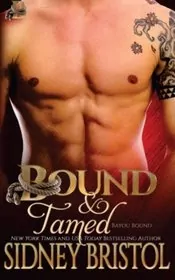 Bound and Tamed