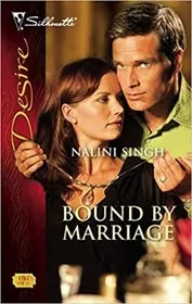 Book cover for "Bound by Marriage" by Nalini Singh