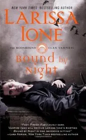 Book cover for "Bound by Night" by Larissa Ione