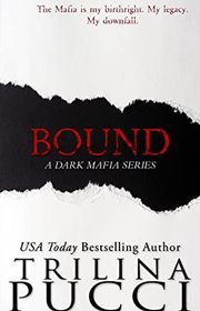 Book cover for "Bound" by Trilina Pucci