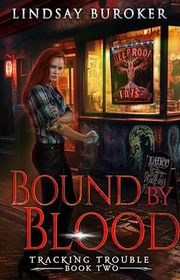 Book cover for "Bound by Blood" by Lindsay Buroker