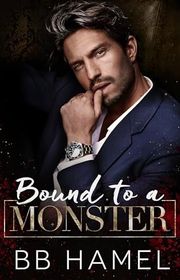 Book cover for "Bound to a Monster" by BB Hamel