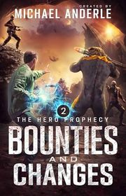 Book cover for "Bounties and Changes" by Michael Anderle