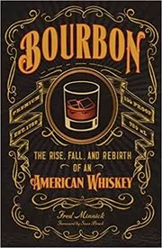 Book cover for "Bourbon" by Fred Minnick