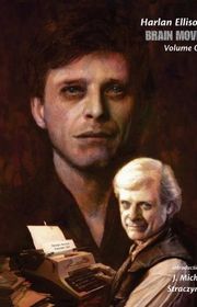 Book cover for "Brain Movies, Volume 1" by Harlan Ellison