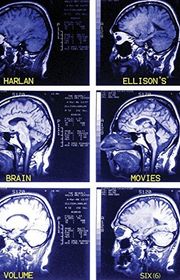 Book cover for "Brain Movies, Volume 6" by Harlan Ellison