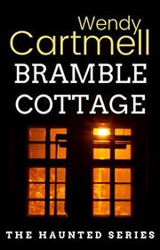 Book cover for "Bramble Cottage" by Wendy Cartmell