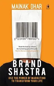 Book cover for "Brand Shastra" by Mainak Dhar