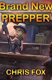 Book cover for "Brand New Prepper" by Chris Fox