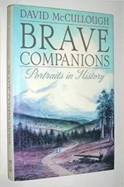 Book cover for "Brave Companions" by David McCullough