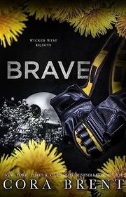 Book cover for "Brave" by Cora Brent