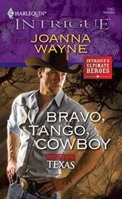 Bravo, Tango, Cowboy
