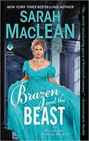 Book cover for "Brazen and the Beast" by Sarah MacLean