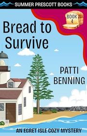 Book cover for "Bread to Survive" by Patti Benning