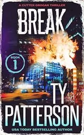 Book cover for "Break" by Ty Patterson