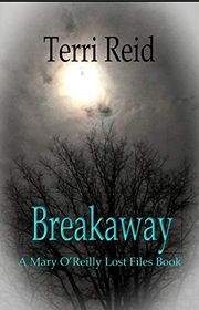 Book cover for "Breakaway" by Terri Reid