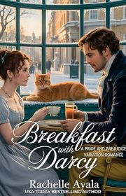 Book cover for "Breakfast With Darcy"