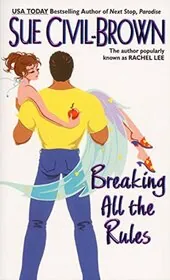 Book cover for "Breaking All the Rules" by Rachel Lee