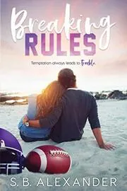 Book cover for "Breaking Rules" by SB Alexander