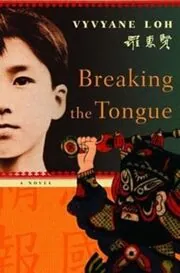 Book cover for "Breaking the Tongue" by Vyvyane Loh