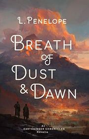 Book cover for "Breath of Dust & Dawn" by L Penelope