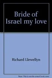 Bride of Israel, My Love