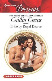 Book cover for "Bride by Royal Decree" by Caitlin Crews