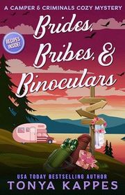 Book cover for "Brides, Bribes, & Binoculars" by Tonya Kappes