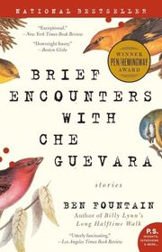 Book cover for "Brief Encounters with Che Guevara" by Ben Fountain