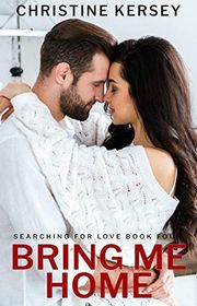 Book cover for "Bring Me Home" by Christine Kersey