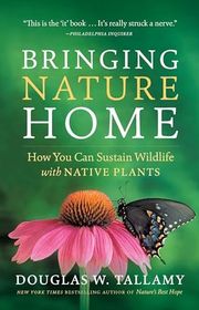 Book cover for "Bringing Nature Home" by Douglas W. Tallamy