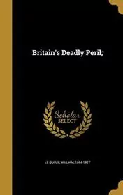 Britain's Deadly Peril