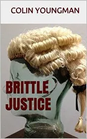 Brittle Justice