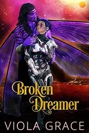 Book cover for "Broken Dreamer" by Viola Grace