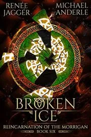 Book cover for "Broken Ice" by Michael Anderle