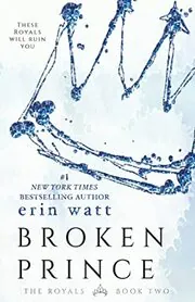 Book cover for "Broken Prince" by Erin Watt