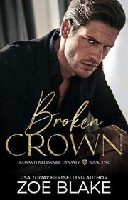 Book cover for "Broken Crown" by Zoe Blake
