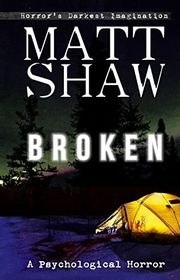 Book cover for "Broken" by Matt Shaw