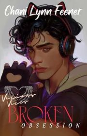 Book cover for "Broken Obsession" by Chani Lynn Feener