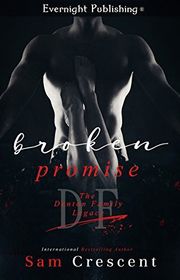Book cover for "Broken Promise" by Sam Crescent
