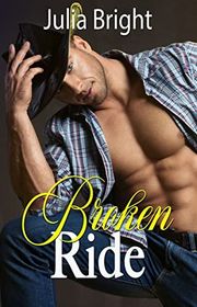 Book cover for "Broken Ride" by Julia Bright