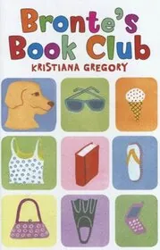 Book cover for "Bronte's Book Club" by Kristiana Gregory
