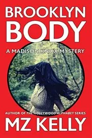 Book cover for "Brooklyn Body" by MZ Kelly
