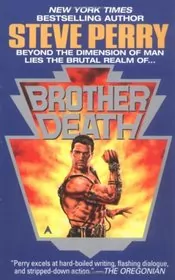 Book cover for "Brother Death" by Steve Perry
