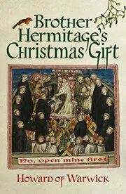 Brother Hermitage's Christmas Gift