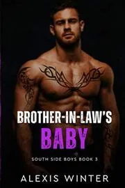 Brother-in-law's Baby / Wrecked