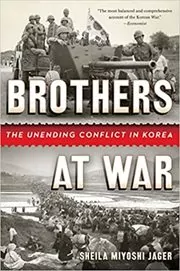 Book cover for "Brothers at War" by Sheila Miyoshi Jager