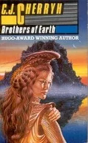 Book cover for "Brothers of Earth" by CJ Cherryh